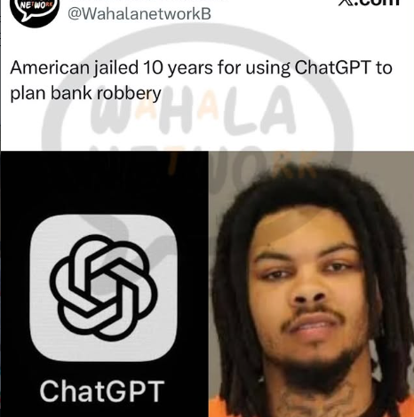 Digital Trail Doesn't Lie: Omaha Man Gets 10 Years After Using ChatGPT to Plan a Bank Robbery